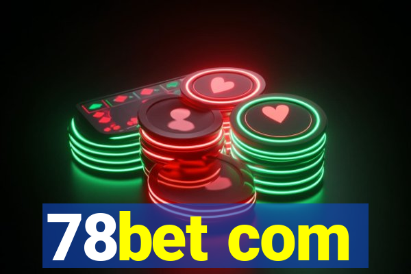 78bet com